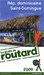 Guide du Routard R&eacute;publique dominicaine, Saint-Domingue